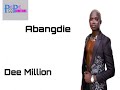 abangdie by dee million @southsudantv south sudan music