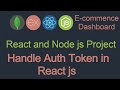 React and node JS project #34 Handle JWT Token in React js