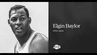 Elgin Baylor [1934-2021] RIP Legend