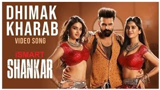 Dimak Kharab (Video song) | iSmart Shankar| Ram Pothineni,Nidhhi Agerwal,Nabha Natesh|Puri Jagannadh