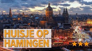 Huisje op Hamingen hotel review | Hotels in Staphorst | Netherlands Hotels