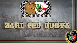 Ultras Cavaliers - ZAHI FEL CURVA [NO SURRENDER] (2014)