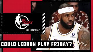 Woj says there’s ‘optimism’ that LeBron James plays for Lakers on Friday | NBA Today