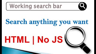 Working search bar in HTML | Search anything | No JS | Only HTML