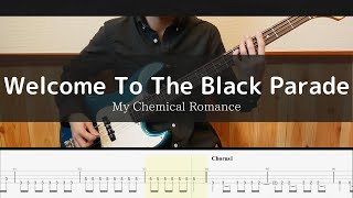 My Chemical Romance - Welcome To The Black Parade - Bass Cover TAB