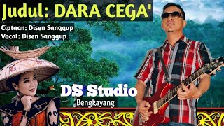 DARA CEGA ' ( Lagu Dayak Kanayatn Terbaru )