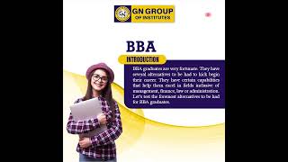 GN Group of Institutes is the Great Place to Study BBA Degree Course