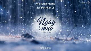 [Vietsub] Ngày mưa - Nhậm Nhiên (Cover) || 雨天 - 任然