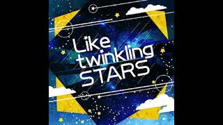 Like twinkling STARS (off vocal)