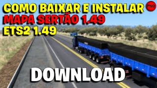 ETS2-HOW TO DOWNLOAD AND INSTALL MAP SERTÃO 1.49 - ETS2 1.49-UPDATED 2024