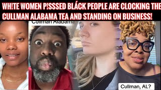 WH!TE WOMAN GOT ÄNGRY THAT BLÂCK PEOPLE ARE CLOCKING THE TEA ABOUT CULLMAN ÁLABAMA