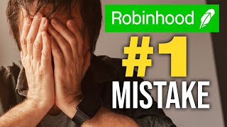 #1 Mistake Robinhood Users Make