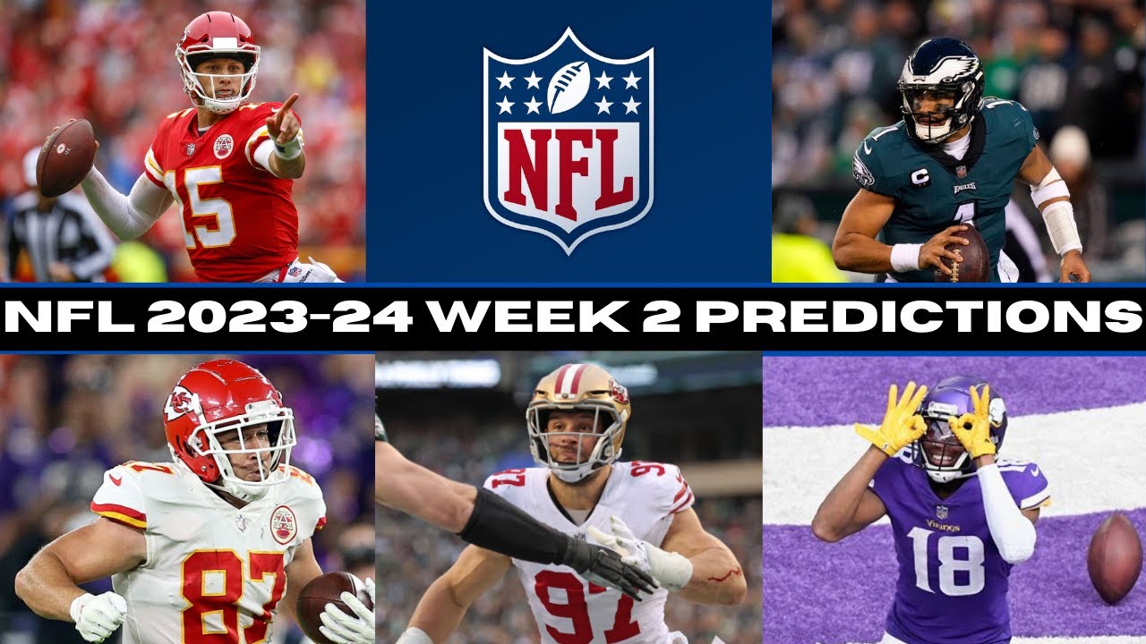 NFL 2023-24 Season Week 2 Predictions - YouTube