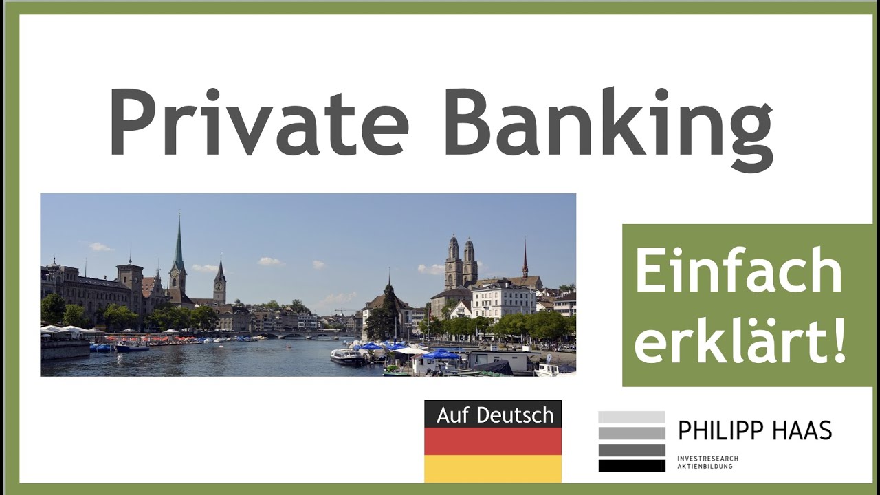 Was Ist Private Banking Bzw. Was Macht Ein Private Banker? - YouTube