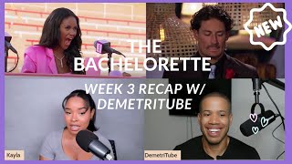 Charity's Bachelorette Week 3 Recap w/ DemetriTube