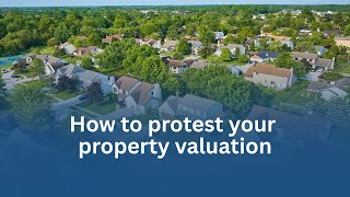 Board of Equalization - How To Protest Your Property Valuation Tutorial Video