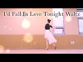I'd Fall In Love Tonight Waltz linedance 아이드 폴 인 러브 투나잇 왈츠 라인댄스 | Beginner Waltz 초급 왈츠