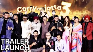 CARRY ON JATTA 3 Trailer Launch | Gippy Grewal, Sonam Bajwa, Aamir Khan, Kapil Sharma, Ghuggi