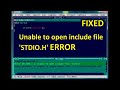 Unable to Open include file stdio.h in turbo c FIXED