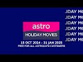 Astro Holiday Movies | Opening Channel (15/10/2024 | 6.00am)