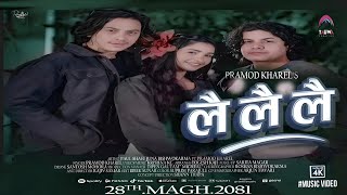 Lai Lai Lai _Pramod Kharel  Paul Shah Juna Bishowkaram \u0026 New Nepali Song 2025