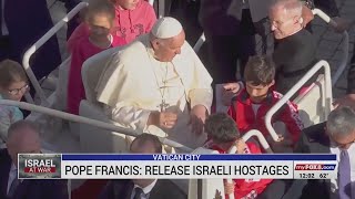 Pope Francis calls for release of Israeli hostages