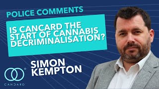 Is Cancard the start of cannabis decriminalisation?