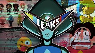 The ENDLESS Leaks of Steven Universe