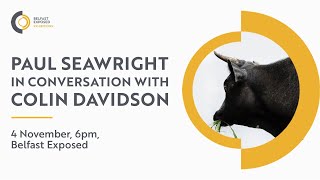 Paul Seawright in conversation with Colin Davidson