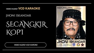 Jhoni Iskandar ft New Pallapa Secangkir Kopi Music