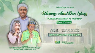 🔴LIVE STREAM PEKAN SAPRAH AMAL DAN LELANG DI PONDOK PESANTREN AL KARAMAH MALAM PERTAMA