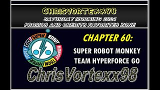 ChrisVortexx98 Saturday Morning Block Promos and Credits Favorites Zone: Chapter 60 (2024)