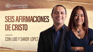 Juan 5  |  Seis afirmaciones de Cristo | Luis y Sandy López