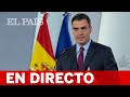 DIRECTO #CORONAVIRUS | Comparecencia del presidente del Gobierno, Pedro SÁNCHEZ