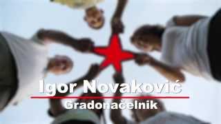 IGOR NOVAKOVIĆ - GRADONAČELNIK