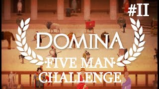 I Made A Mistake - Five Man Challenge - Let's play Domina Ep 2