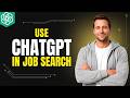 How To Use ChatGPT In Job Search [2026 Full Guide]