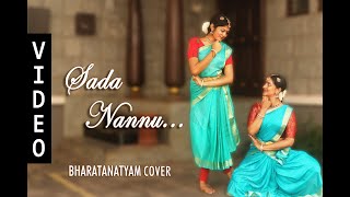 Sada Nannu Bharatanatyam Cover - Mahanati | Anugraha Sridhar | Ramya Venkataraman