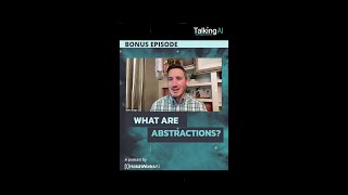 How Abstractions Simplify AI Interaction