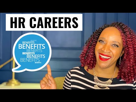 Explore Careers in Human Resources – Employee Benefits