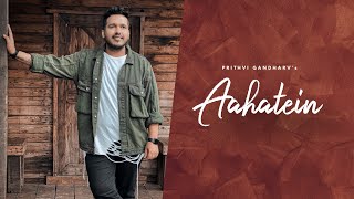 Aahatein : Prithvi Gandharv | The splitsvilla 4 Theme Song | Latest Video Song 2022