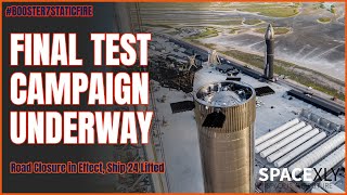 Final Test Campaign before Starship Orbital TestFlight Begins | SpaceX Updates