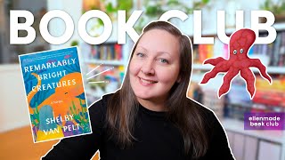 Remarkably Bright Creatures by Shelby Van Pelt 🐙📚💜 Book Club Discussion