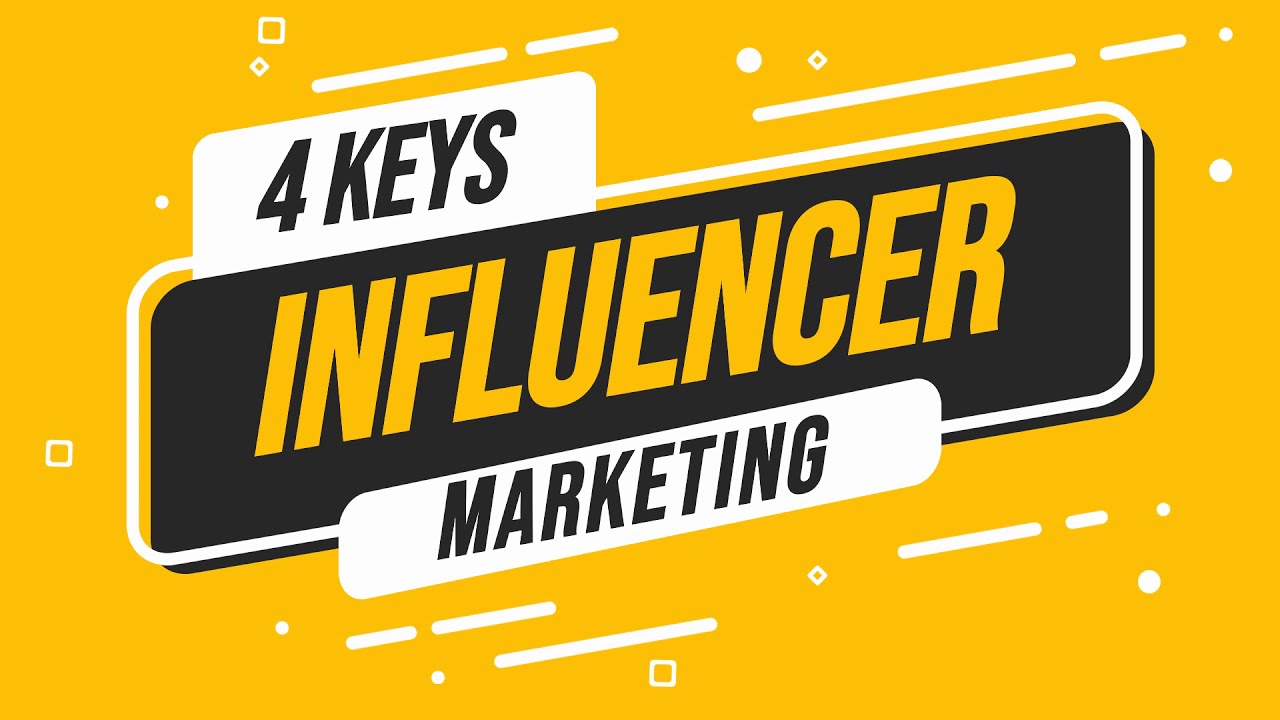 (Module 12) 4 Key Influencer Marketing - YouTube