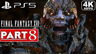 FINAL FANTASY 16 Gameplay Walkthrough Part 8 FULL GAME [4K 60FPS PS5] - No Commentary
