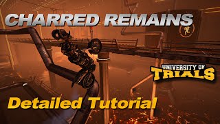 Charred Remains - Detailed Tutorial - Trials Fusion