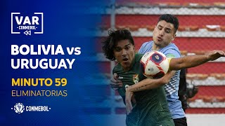 Eliminatorias | Revisión VAR | Bolivia vs Uruguay | Minuto 59
