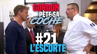 Gordon pète sa coche #21 - L'escorte