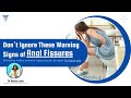 Laparoscopic Surgeon for Piles Dr Amita Jain shares the warning signs of anal fissures