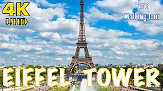 Eiffel tower Paris 4K | A walk around Eiffel Tower | Eiffel tower walking tour 4k | A walk in paris
